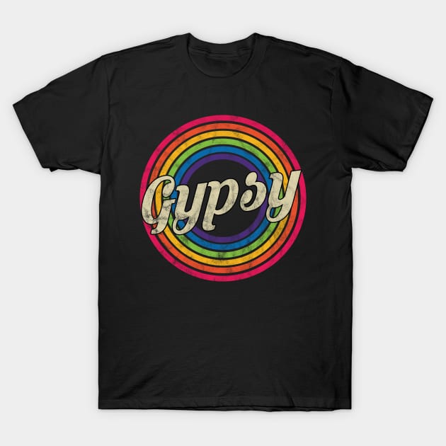 Gypsy - Retro Rainbow Faded-Style T-Shirt by MaydenArt